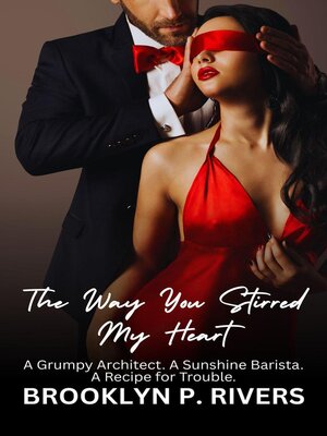 cover image of The Way You Stirred My Heart